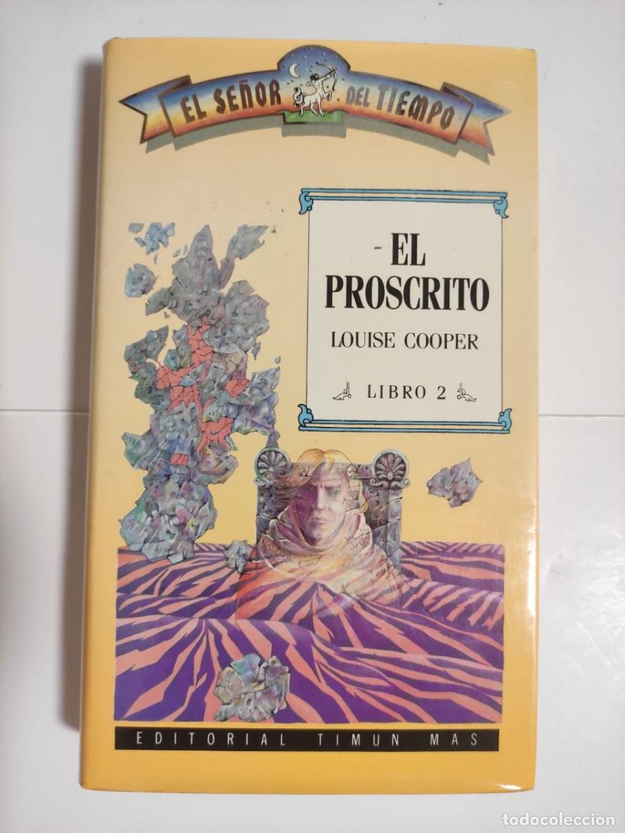 Second hand books: El se&ntilde;or del tiempo. El proscrito, libro 2. Louise Cooper