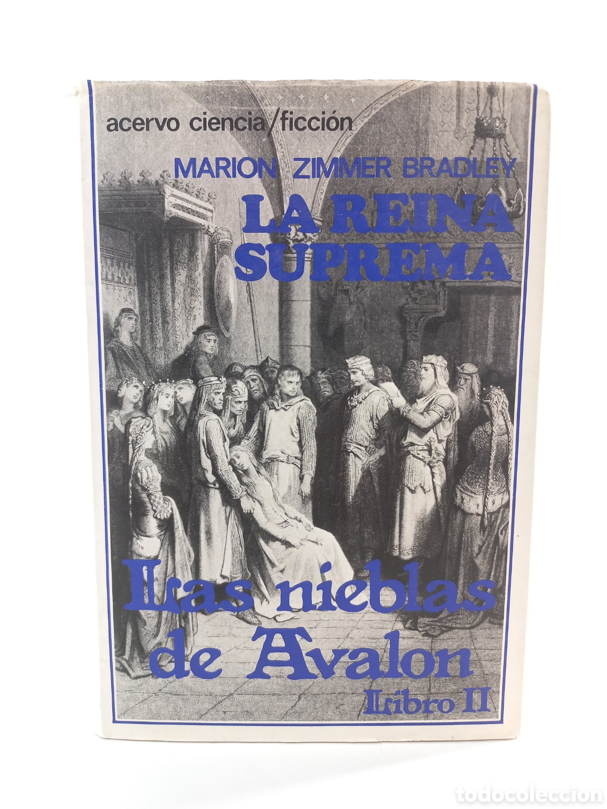 Libros de segunda mano: La Reina Suprema. Las Nieblas de Avalon II. Marion Zimmer Bradley. Acervo Ciencia Ficci&oacute;n, 1989.