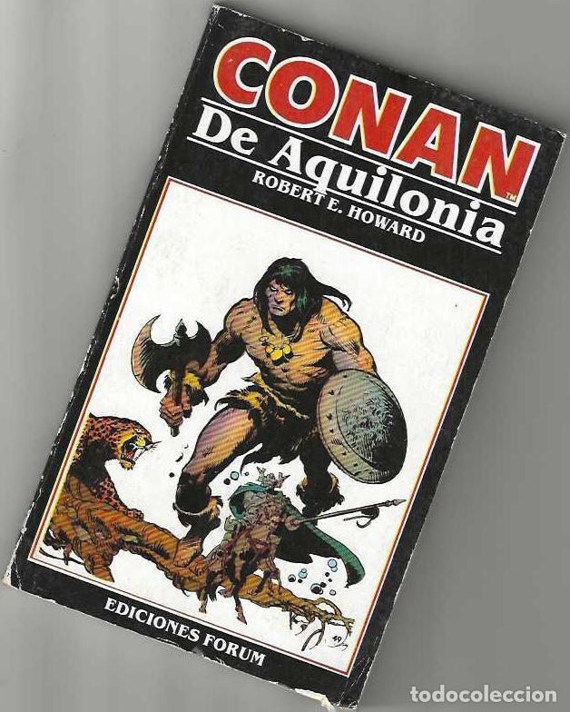 Libros de segunda mano: CONAN DE AQUILONIA N&ordm; 11 - NOVELAS FORUM - ESTADO NORMAL, USADO