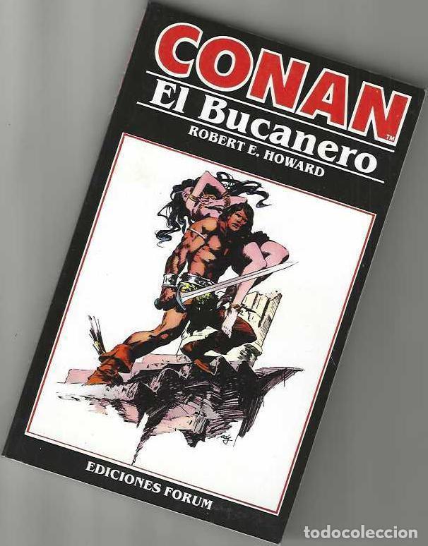Libros de segunda mano: CONAN EL BUCANERO N&ordm; 6 - NOVELAS FORUM - ESTADO NORMAL, USADO