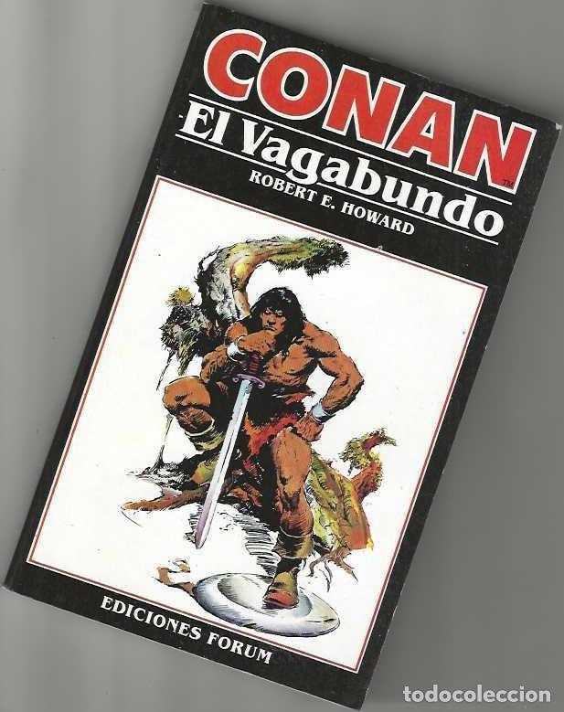 Libros de segunda mano: CONAN EL VAGABUNDO N&ordm; 4 - NOVELAS FORUM - ESTADO NORMAL, USADO