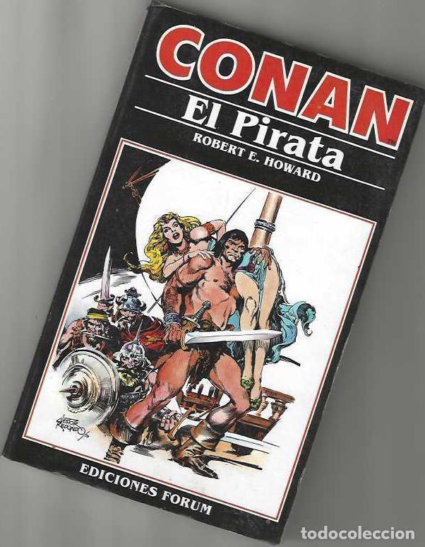 Libros de segunda mano: CONAN EL PIRATA N&ordm; 3 - NOVELAS FORUM - ESTADO NORMAL, USADO