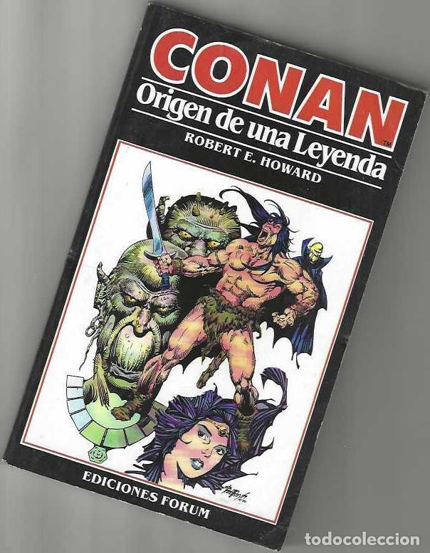 Libros de segunda mano: CONAN EL ORIGEN DE UNA LEYENDA N&ordm; 1 - NOVELAS FORUM - ESTADO NORMAL, USADO