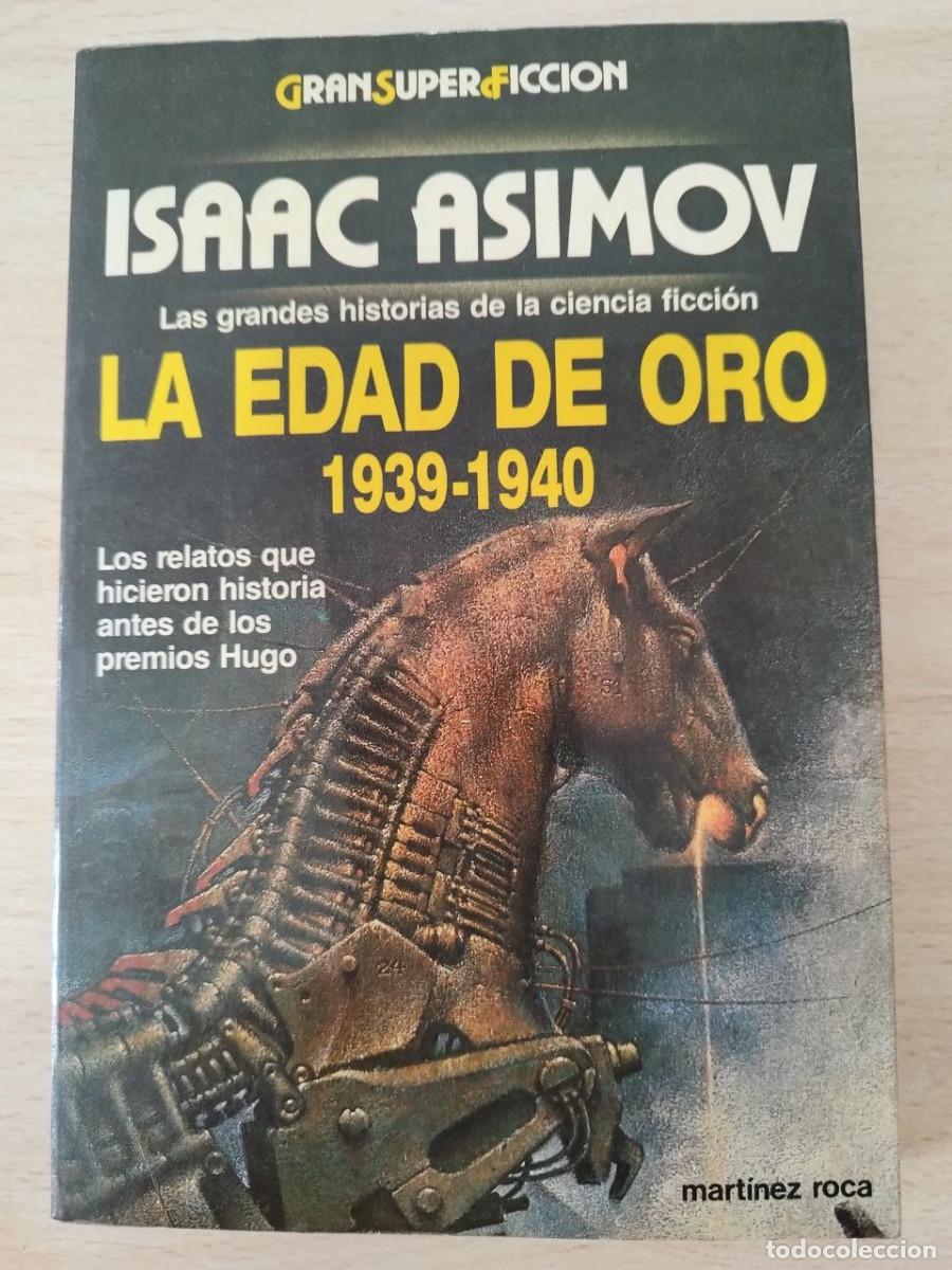 Gebrauchte B&uuml;cher: Isaac Asimov Los Premios Hugo 1939-1940 Mart&iacute;nez Roca Gran Super Ficci&oacute;n 1988 Isaac Asimov y Marin