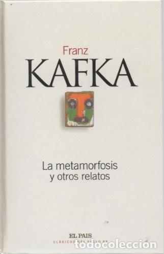 Second hand books: La Metamorfosis y Otros Relatos - Kafka, Franz - Diario el Pa&iacute;s - Cl&aacute;sicos del Siglo XX, N&ordm; 7