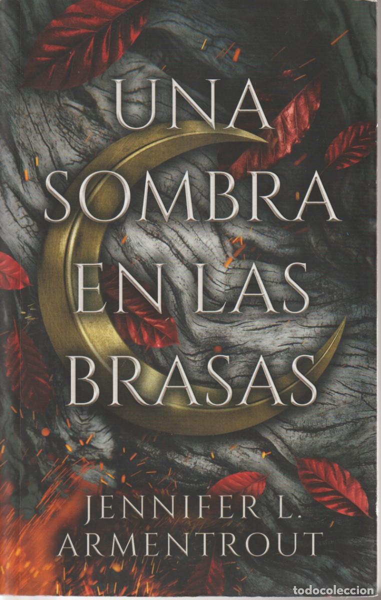 Libros de segunda mano: UNA SOMBRA EN LAS BRASAS - JENNIFER L. ARMENTROUT - ED. PUCK 2022