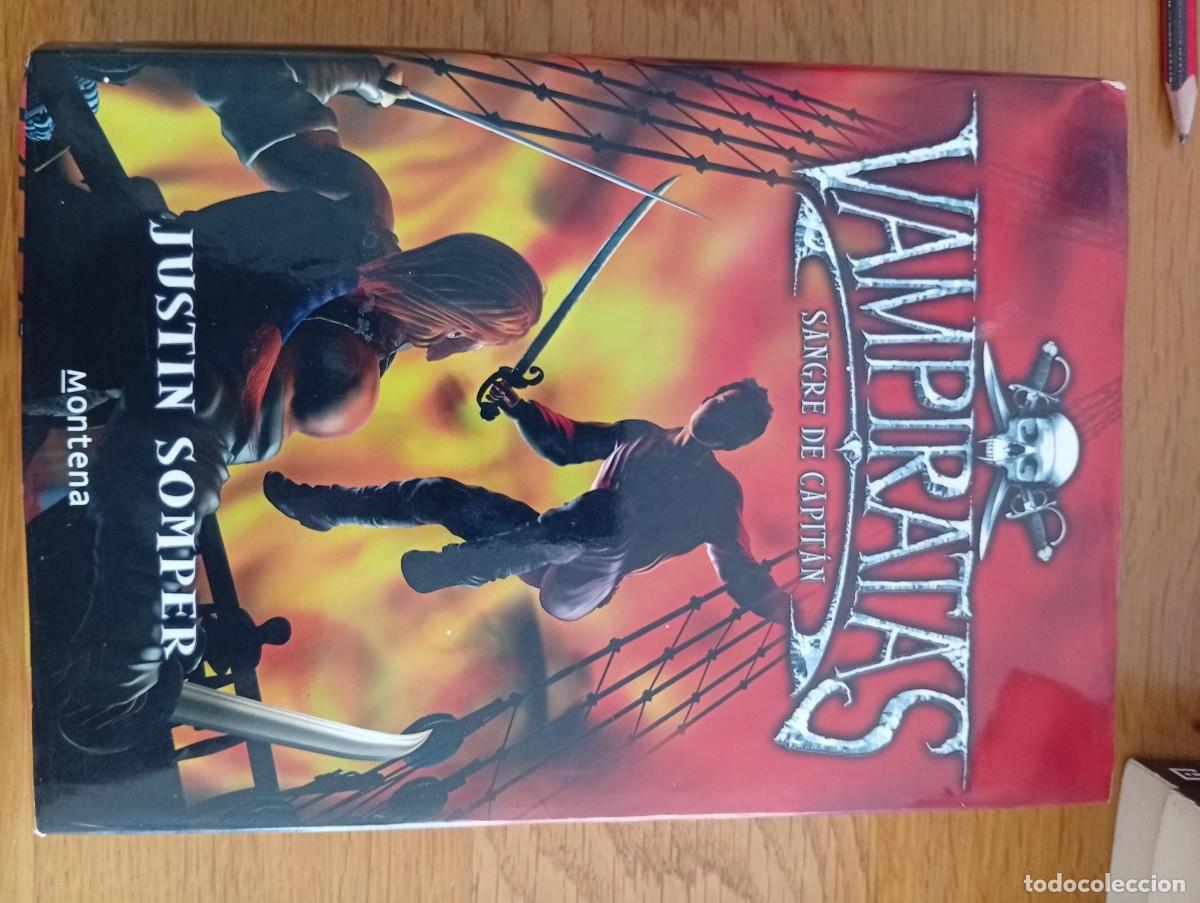 Libros de segunda mano: vampiratas sangre de capitan de justin somper tapa dura con sobrecubierta