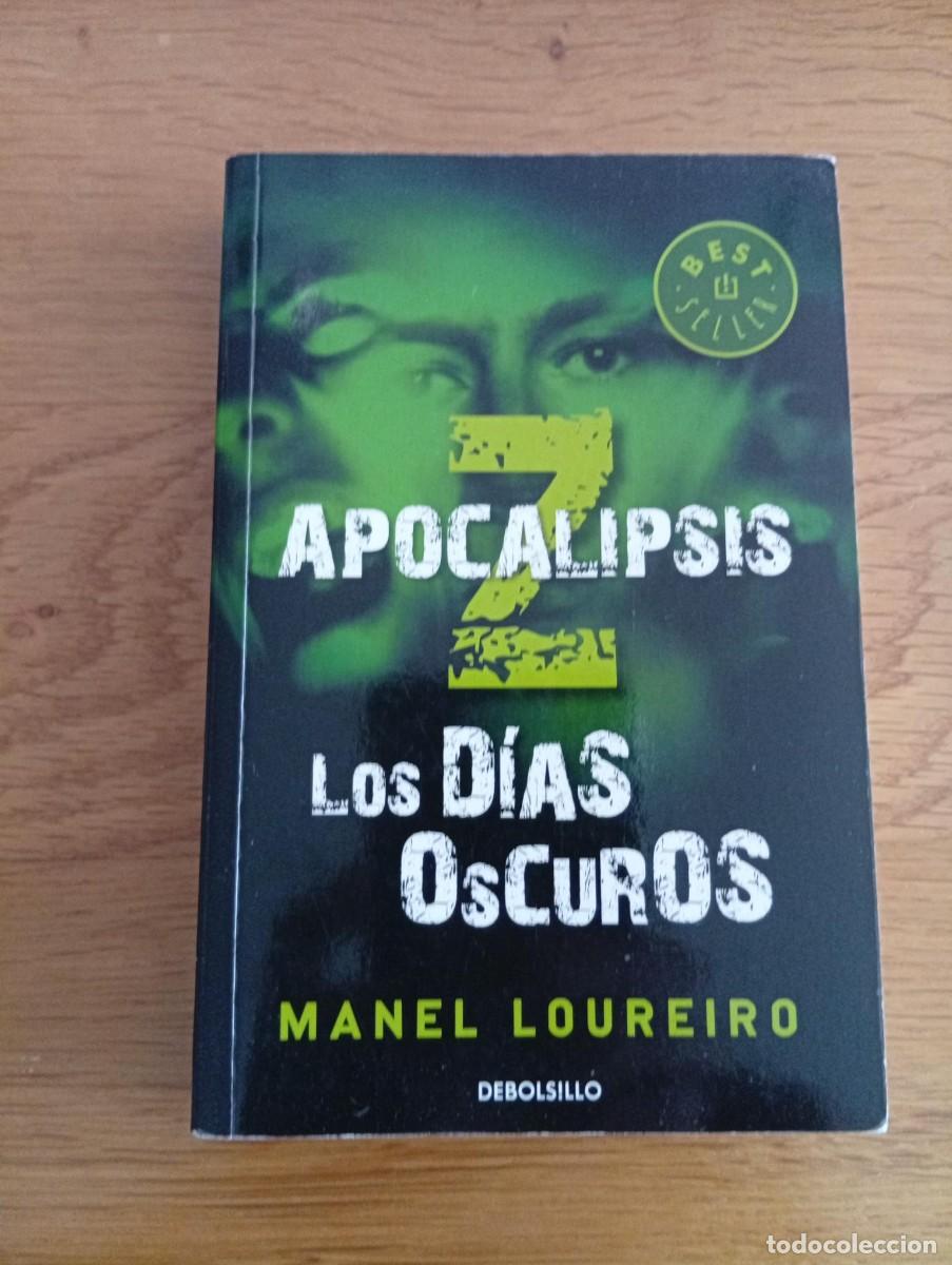 Livros em segunda m&atilde;o: apocalipsis z, los dias oscuros y la ira de los justos de manel loureiro