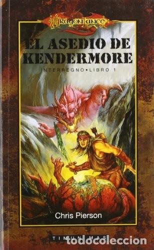 Libros de segunda mano: El Asedio de Kendermore: Interregno - Chris Pierson - Editorial Timun Mas