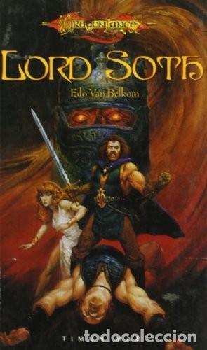 Libros de segunda mano: Lord Soth - Edo Van Belkom - Editorial Timun Mas - Dragonlance