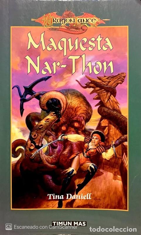 Libros de segunda mano: Marquesta Nar-thon - Daniell, Tina - Editorial Timun Mas - Dragonlance, 5486