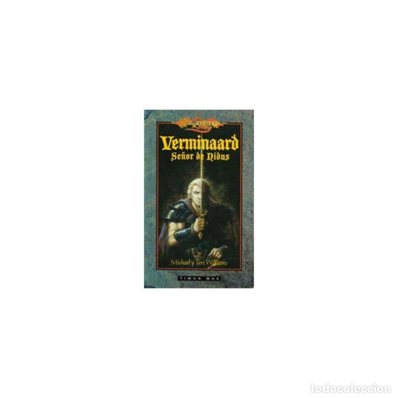 Libros de segunda mano: Verminaard, Se&ntilde;or de Nidus - Williams, Michael/Williams, Teri - Timun Mas - Dragonlance, N&ordm; 1