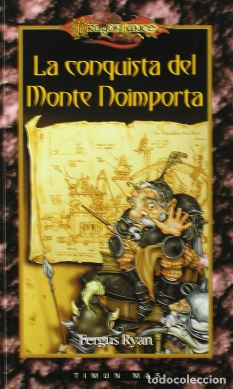 Libros de segunda mano: La Conquista del Monte Noimporta - Fergus Ryan - Timun Mas - Dragonlance, N&ordm; 5