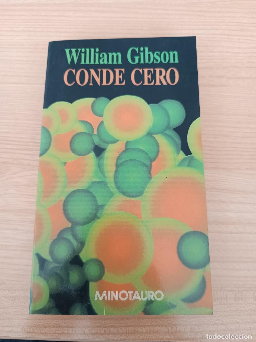 Libros de segunda mano: Conde cero - William Gibson. Minotauro