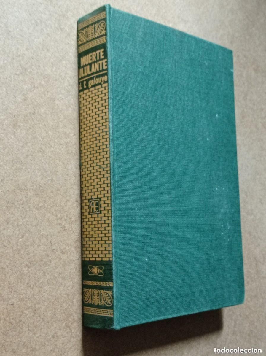 Libros de segunda mano: MUERTE ULULANTE. Daniel F. GALOUYE. Traducci&oacute;n de Luis BUELTA. Rumeu editor, 1969. VER +++