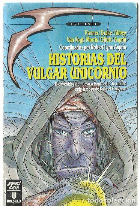 Libros de segunda mano: Robert Lynn ASPRIN (Coord) : Historias del vulgar unicornio. (Traducci&oacute;n de Domingo Santos. 1989)