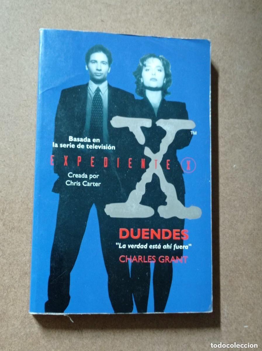 Libros de segunda mano: EXPEDIENTE X. DUENDES. Charles GRANT. Traducci&oacute;n de Camino ESTA&Ntilde;. Plaza & Janes, 1996. VER +++