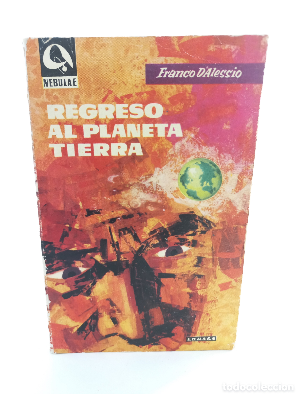 Libros de segunda mano: Regreso al planeta tierra. Franco D'Alessio. Edhasa, colecci&oacute;n Nebulae Ciencia ficci&oacute;n, 1961.