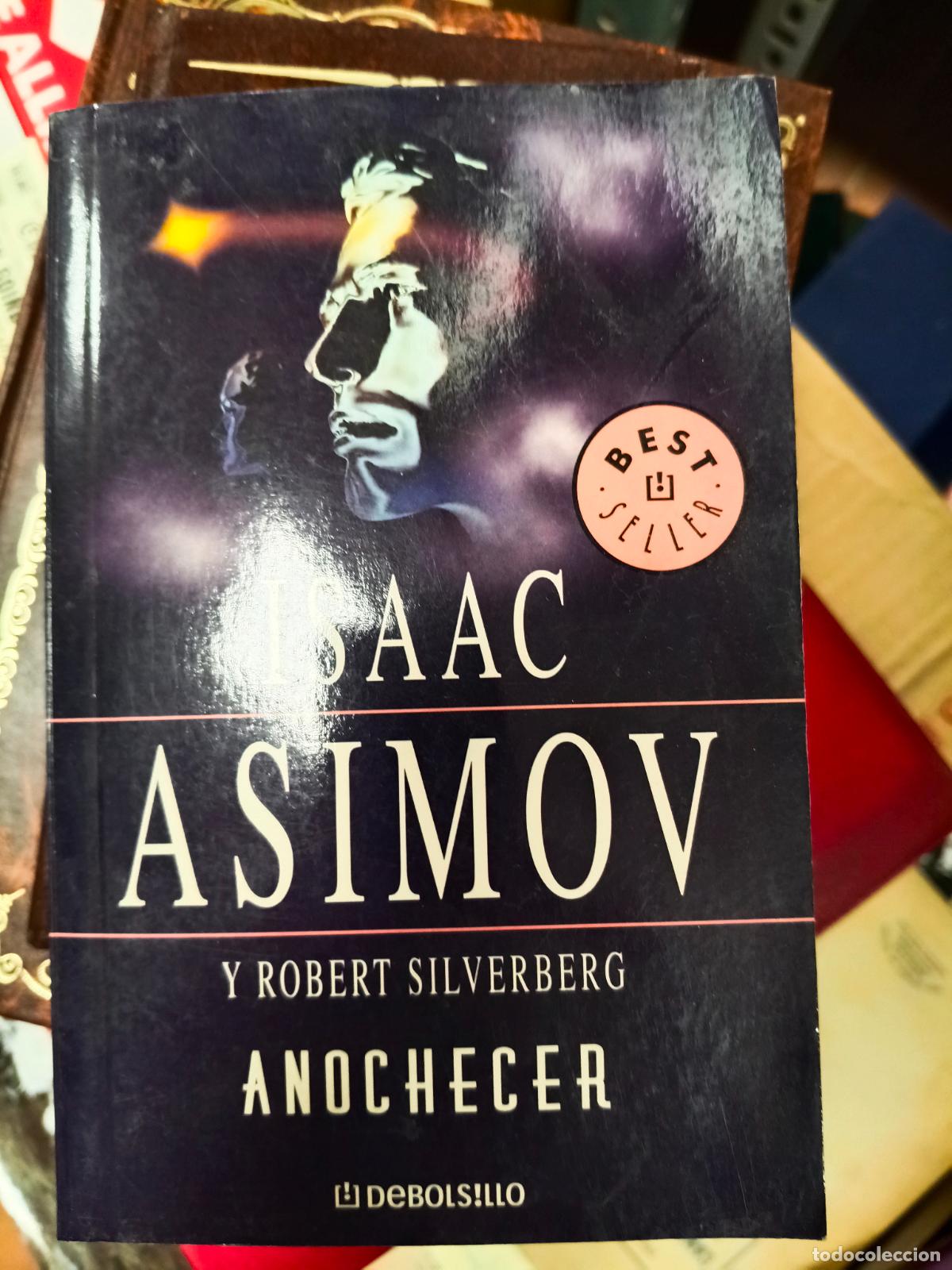Libros de segunda mano: Anochecer. Isaac Asimov y Robert Silverberg