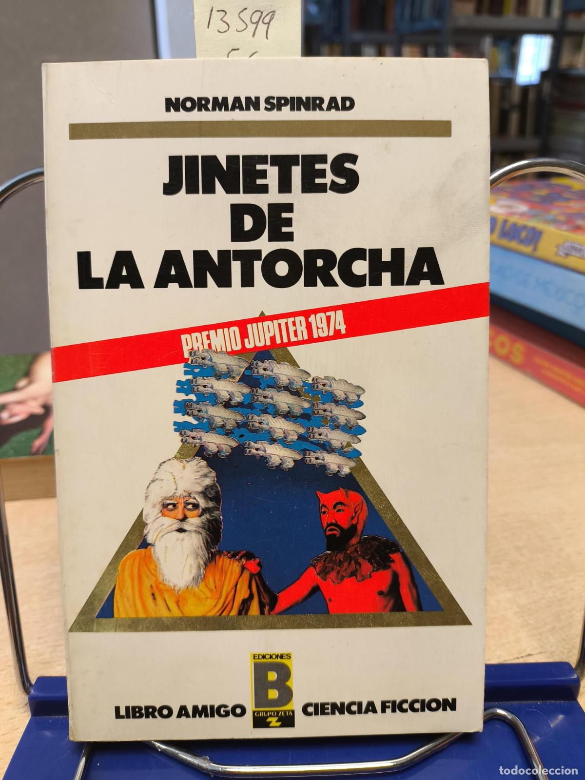 Second hand books: JINETES DE LA ANTORCHA - NORMAN SPINRAD - NORMAN SPINRAD