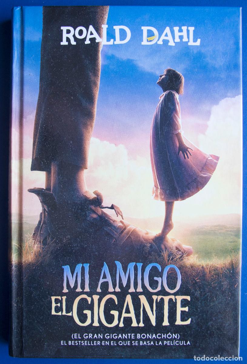Libros de segunda mano: MI AMIGO EL GIGANTE, de Roald Dahl.