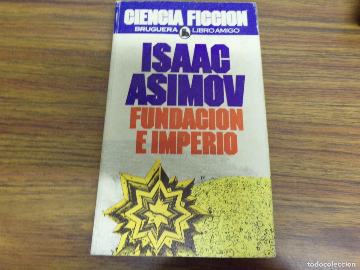 Libros de segunda mano: ESTAMOS LIQUIDANDO. isaac asimov. fundacion e imperio. ciencia ficcion. bruguera. libro amigo. 1984