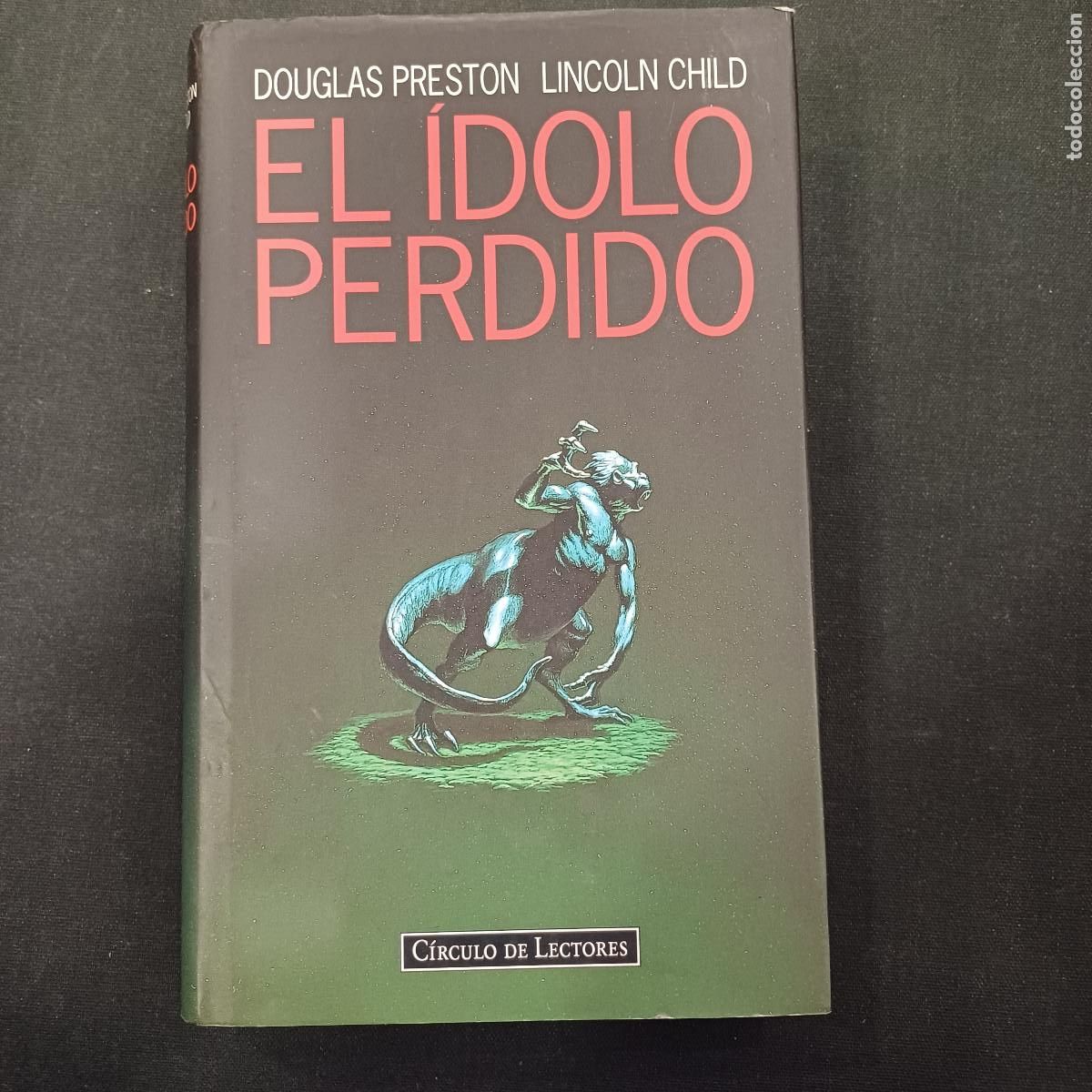 Gebrauchte B&uuml;cher: EL IDOLO PERDIDO/DOUGLAS PRESTON.