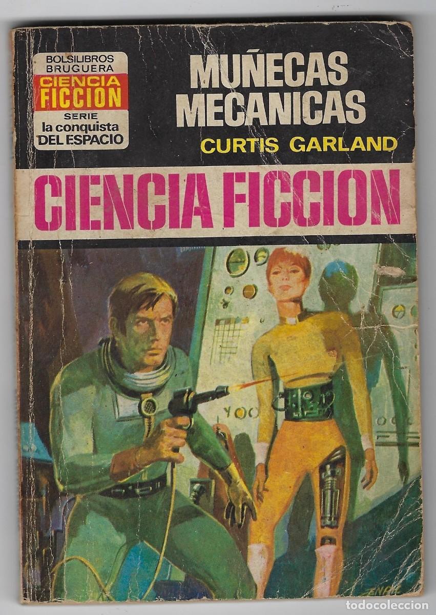 Second hand books: SERIE LA CONQUISTA DEL ESPACIO N&ordm; 242: MU&Ntilde;ECAS MECANICAS - CURTIS GARLAND - 1975 **BRUGUERA***