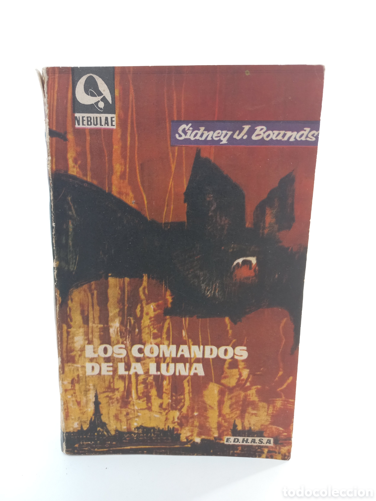 Libros de segunda mano: Los comandos de la luna. Sidney J. Bounds. Edhasa, colecci&oacute;n Nebulae Ciencia ficci&oacute;n, 1959.