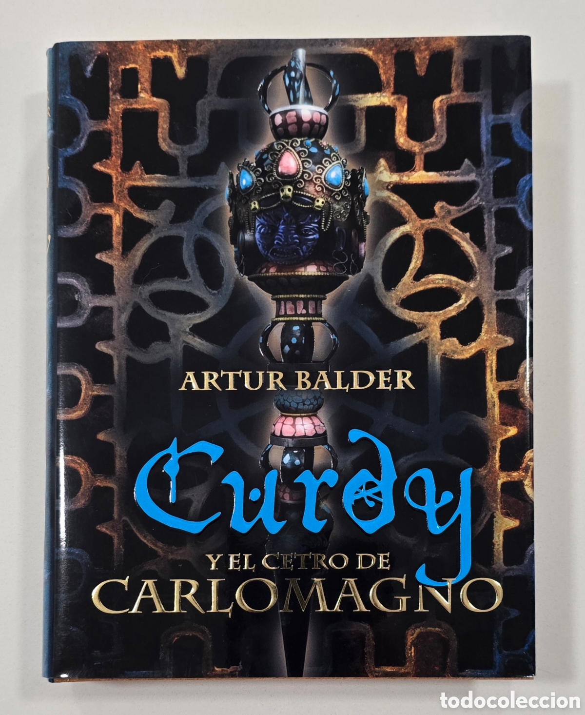 Second hand books: Artur Balder Curdy cetro Carlomagno Montena tapa dura fantas&iacute;a juvenil aventura saga Curdy libro 1