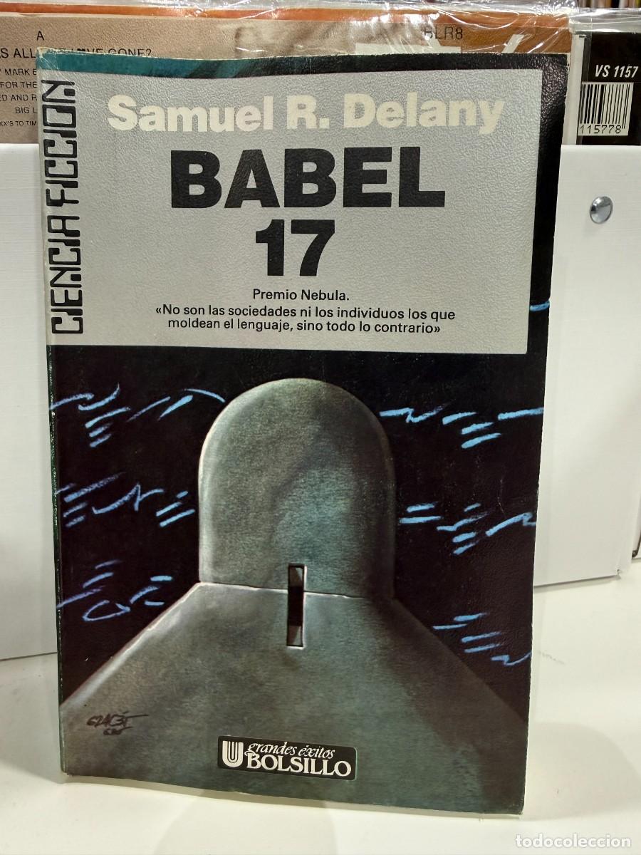 Libros de segunda mano: Babel 17 - Samuel R. Delany - Ultramar 1986