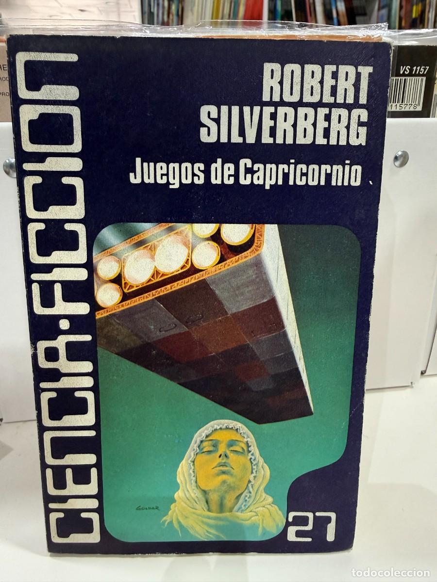 Libri di seconda mano: Juegos de Capricornio - Robert Silverberg - Caralt 1979 - Ciencia Ficci&oacute;n 27