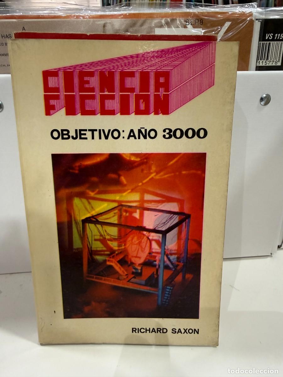 Libros de segunda mano: Objetivo: A&ntilde;o 3000 - Richard Saxon - Editorial Vergi / Edil Espa&ntilde;ola 1976