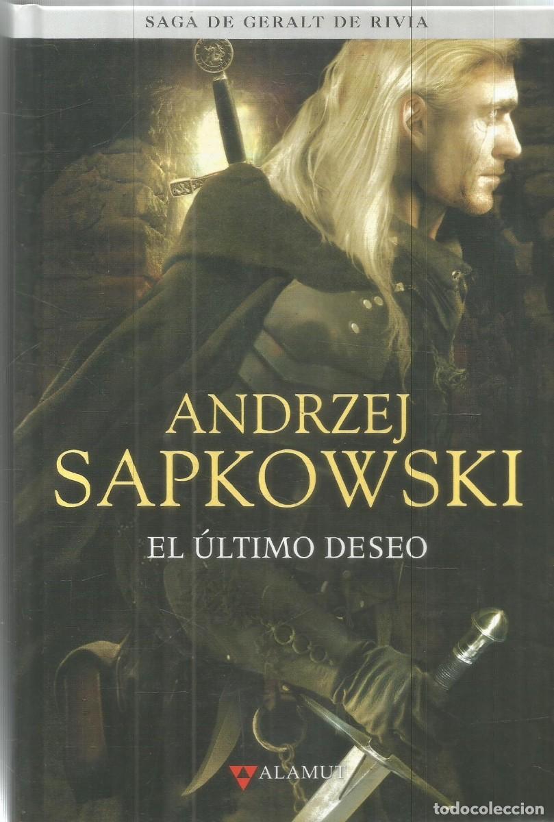 Libros de segunda mano: ANDRZEJ SAPKOWSKI. EL ULTIMO DESEO. ALAMUT