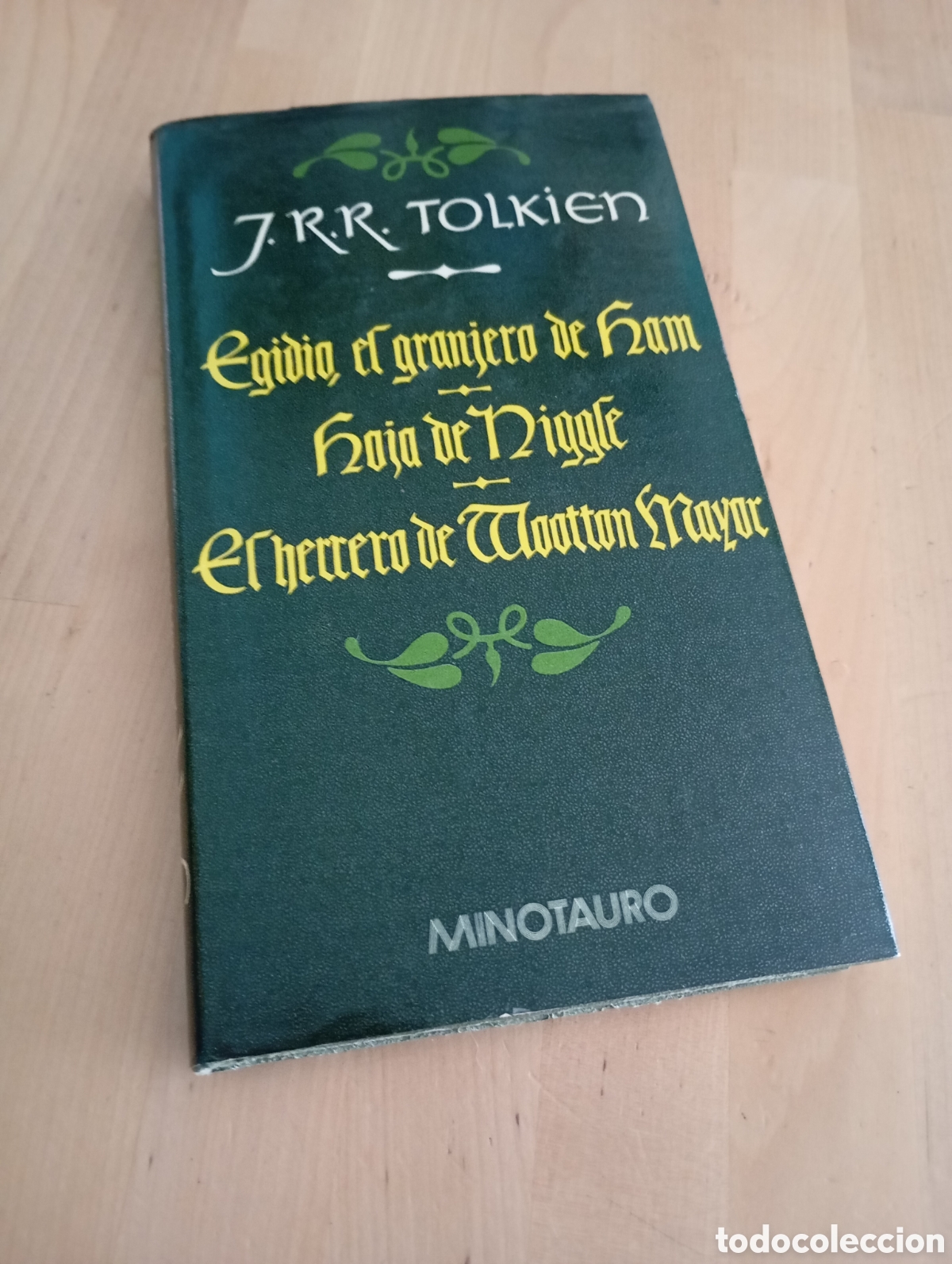 Libros de segunda mano: J.R.R. Tolkien Egidio el granjero de Ham Hoja de Niggle Herrero Wootton Mayor Minotauro 1987