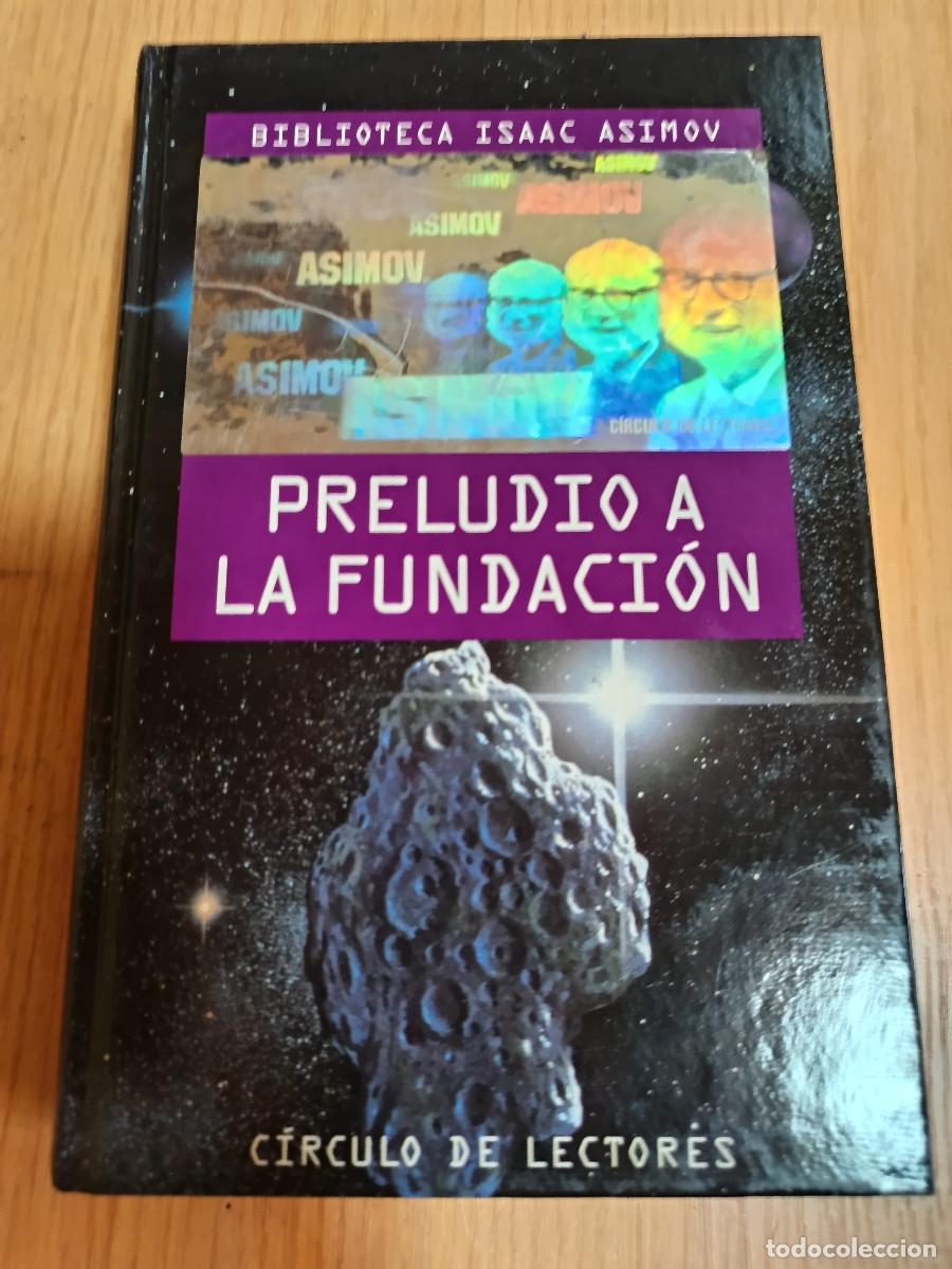 Libros de segunda mano: Preludio a la Fundaci&oacute;n. Isaac Asimov. Excelente estado