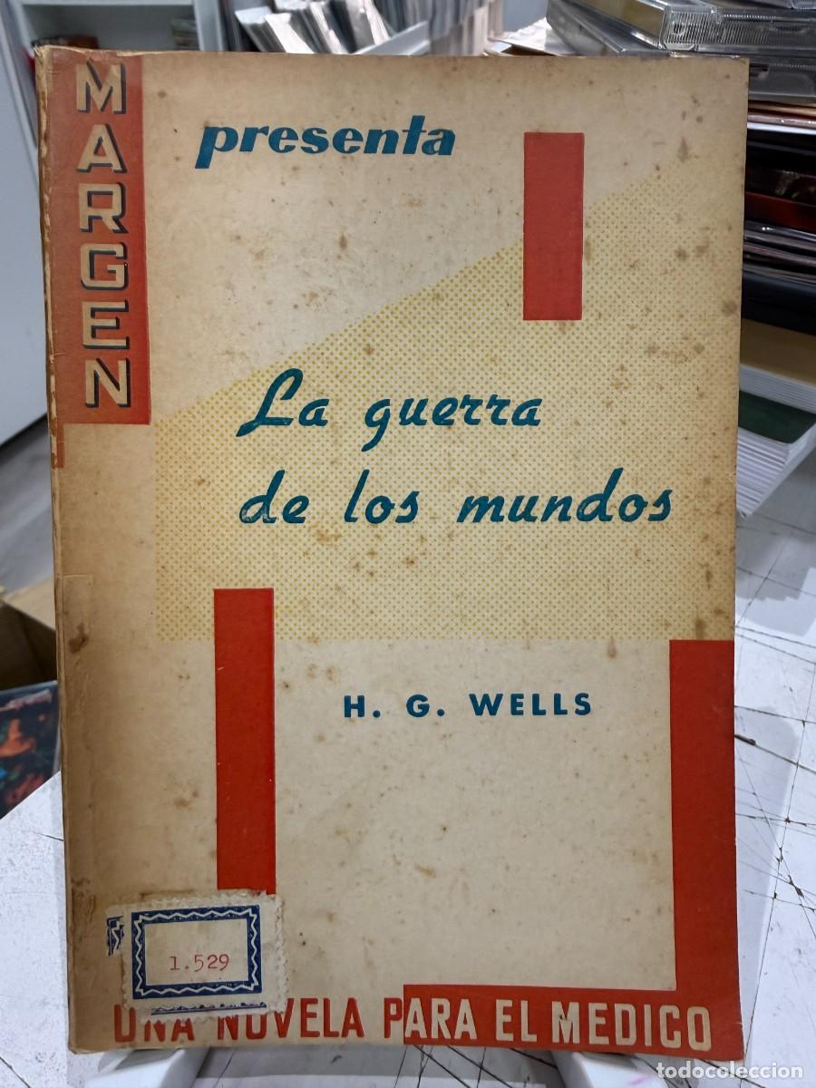 Libros de segunda mano: La guerra de los mundos - H. G. Wells - Editorial Margen (Colecci&oacute;n &rdquo;Una novela para el m&eacute;dico&rdquo;)