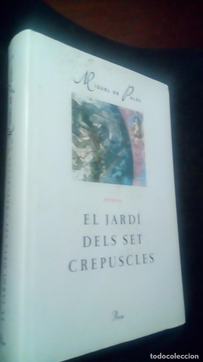Libros de segunda mano: PALOL, Miquel de - EL JARD&Iacute; DELS SET CREPUSCLES - Barcelona 1996-COMO NUEVO