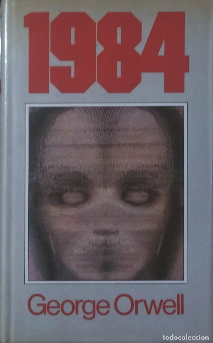 Libros de segunda mano: 1984 / GEORGE ORWELL. CIRCULO DE LECTORES 1984 - TAPA DURA. MUY BUEN ESTADO.