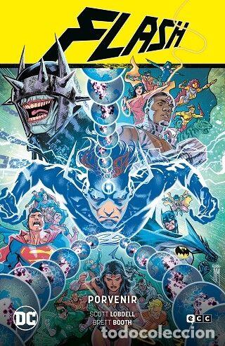Libros de segunda mano: Flash: Porvenir (Flash Saga - el A&ntilde;o del Villano Parte 3) - Lobdell, Scott - Ecc