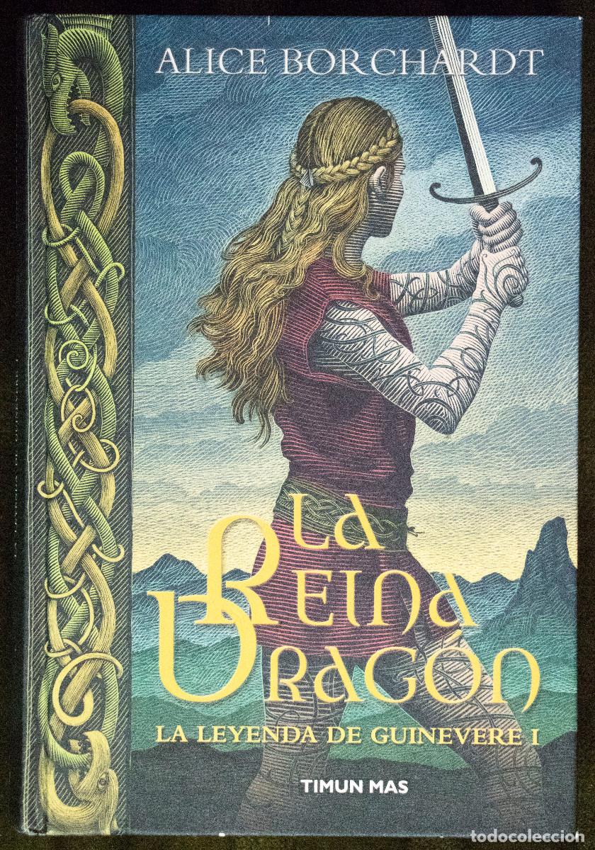 Libros de segunda mano: LA REINA DRAGÓN de Alice Borchardt.