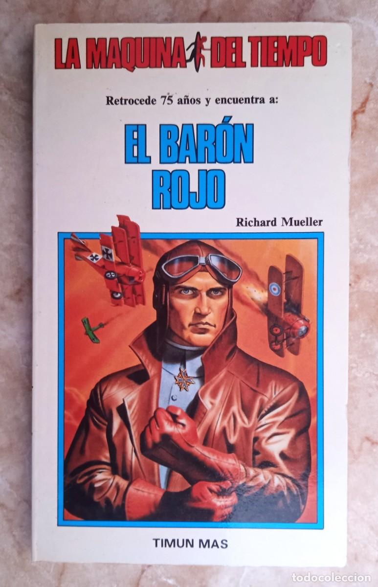 Second hand books: LA MAQUINA DEL TIEMPO N. 23 EL BARON ROJO