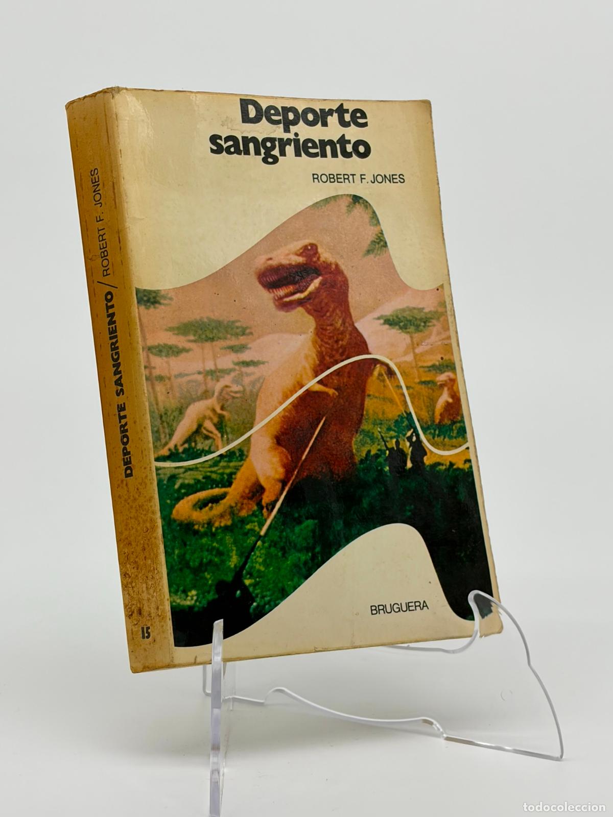 Libros de segunda mano: DEPORTE SANGRIENTO - ROBERT F JONES