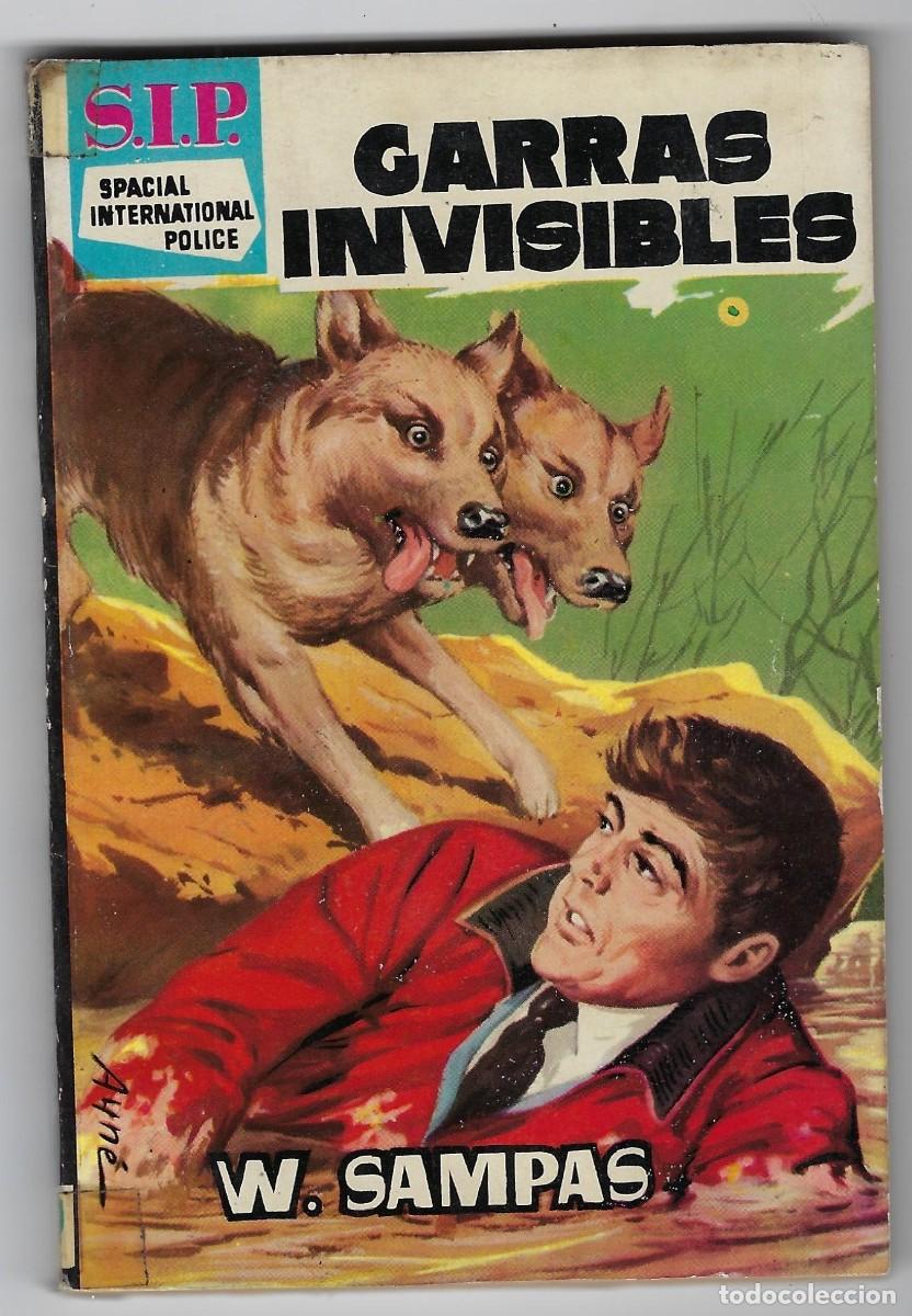 Livres d'occasion: S.I.P. SPACIAL INTERNATIONAL POLICE N&ordm; 40: GARRAS INVISIBLES / W. SAMPAS * EDICIONES TORAY *