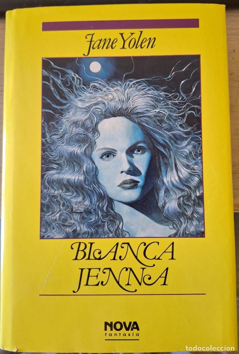 Libros de segunda mano: BLANCA JENNA. - YOLEN, Jane.