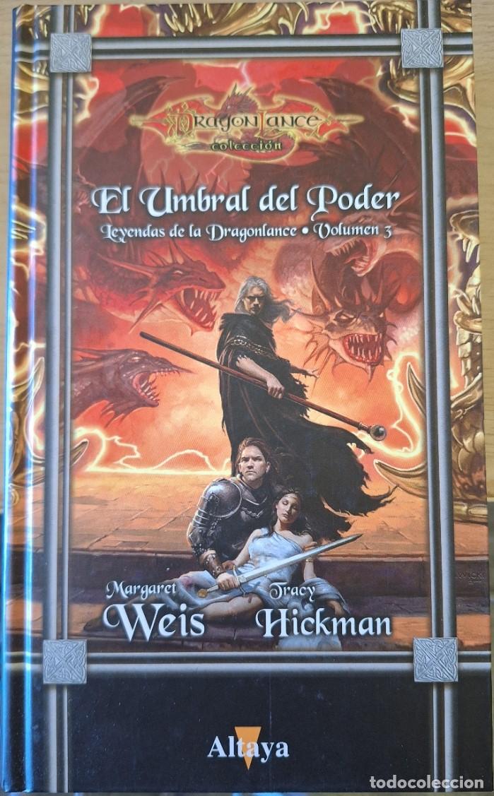 Libros de segunda mano: EL UMBRAL DEL PODER. LEYENDAS DE LA DRAGONLANCE VOLUMEN 3. - WEIS/HICKMAN, Margaret/Tracy.