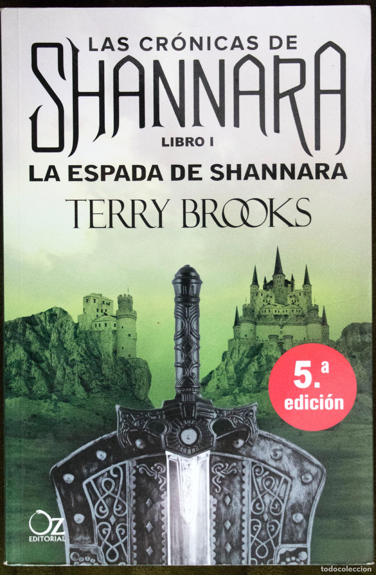 Libros de segunda mano: LAS CRÓNICAS DE SHANNARA. LIBRO I. LA ESPADA DE SHANNARA, de Terry Brooks.
