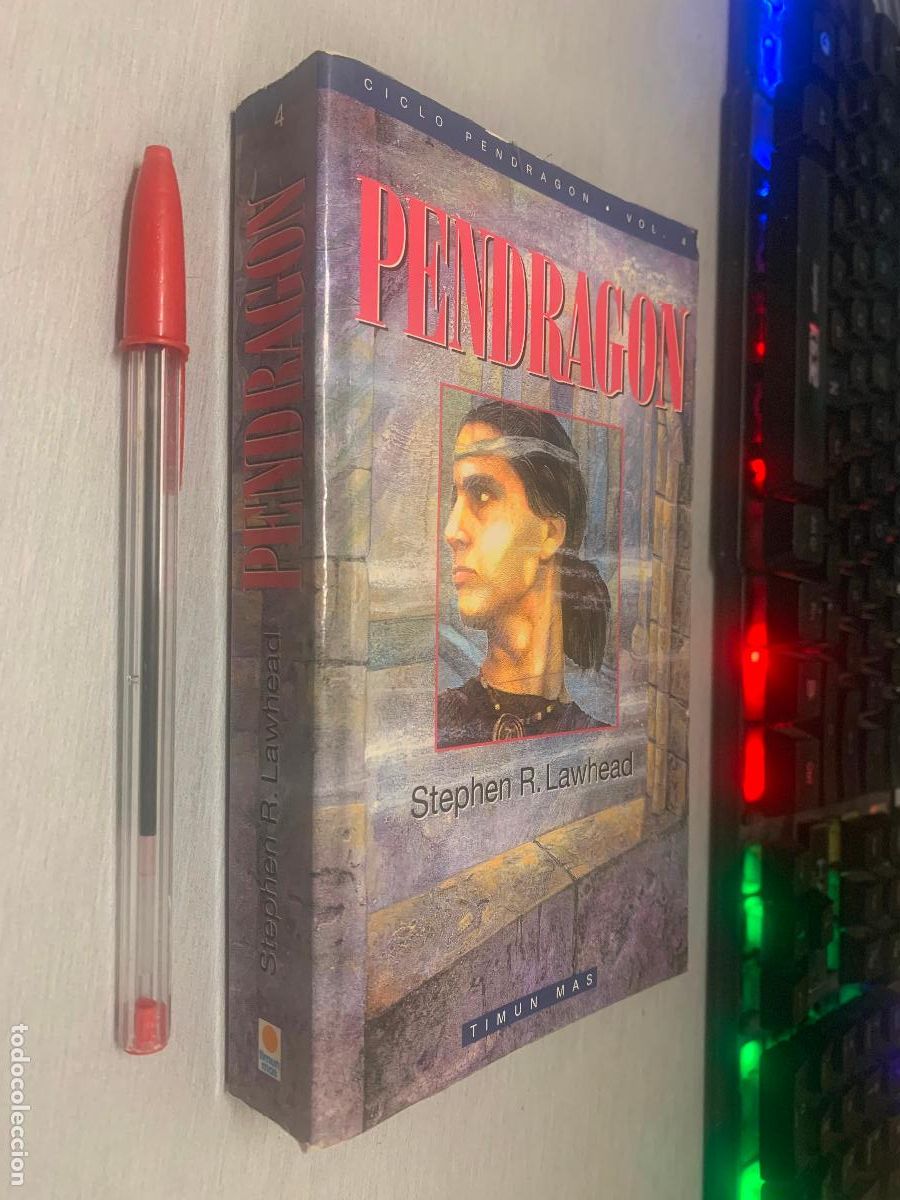 Libros de segunda mano: PENDRAG&Oacute;N - CICLO PENDRAG&Oacute;N VOL. 4 / STEPHEN R. LAWHEAD / TIMUN MAS 1996