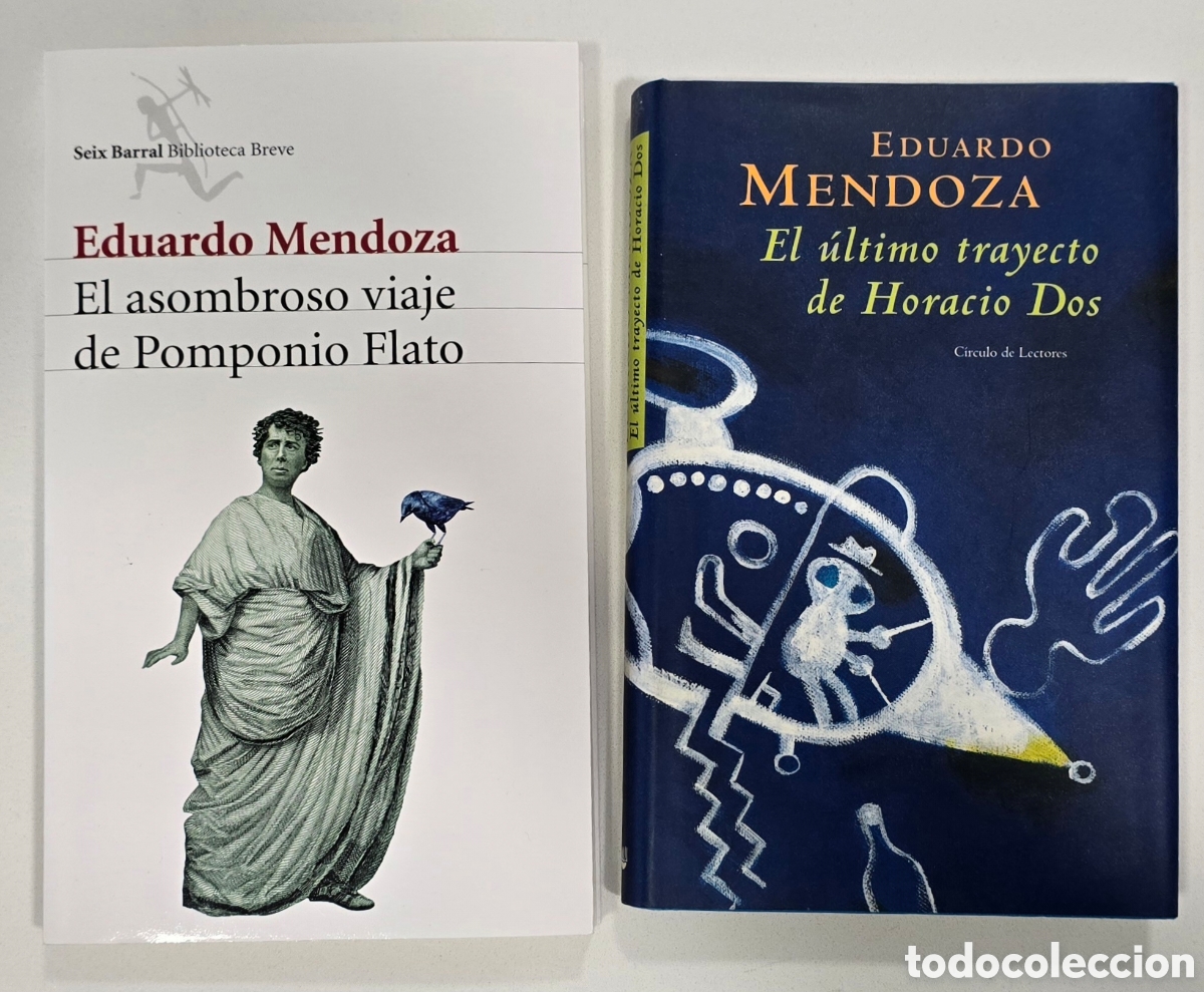 Libros de segunda mano: Eduardo Mendoza lote 2 libros Pomponio Flato Horacio Dos Seix Barral C&iacute;rculo Lectores humor