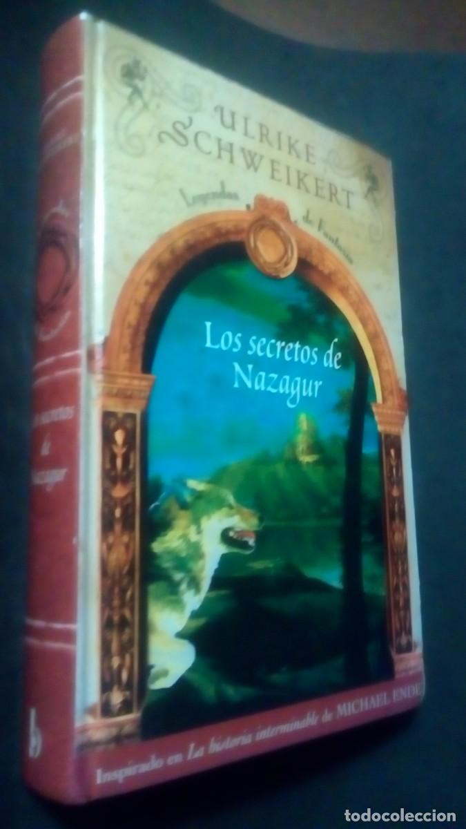 Libros de segunda mano: LOS SECRETOS DE NAZAGUR. ULRIKE SCHWEIKERT. EDICIONES B.-COMO NUEVO